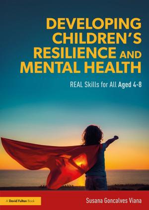 Cover of the book Developing Children’s Resilience and Mental Health by Jennifer Welsh