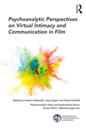 Cover of the book Psychoanalytic Perspectives on Virtual Intimacy and Communication in Film by Alberto Testa, Anna Sergi