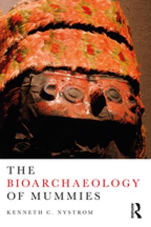 Cover of the book The Bioarchaeology of Mummies by Kate Wright