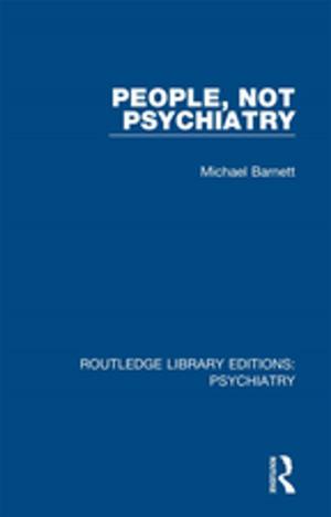 Cover of the book People, Not Psychiatry by Gavin Reid, Janet Soler, Janice Wearmouth