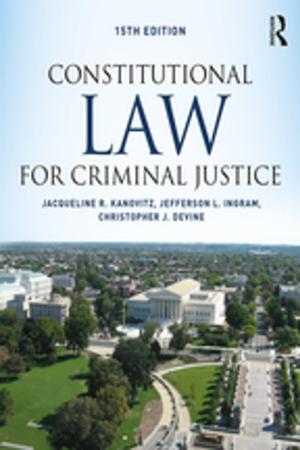 Cover of the book Constitutional Law for Criminal Justice by Bruce Philp