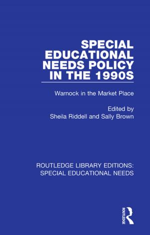 Cover of the book Special Educational Needs Policy in the 1990s by K. O. L. Burridge