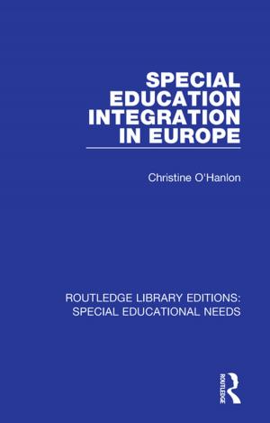 Cover of the book Special Education Integration in Europe by 