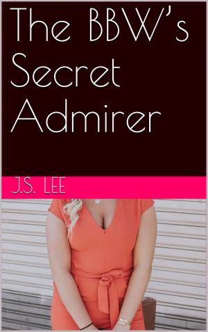 Cover of the book The BBW’s Secret Admirer by Charlie Bent