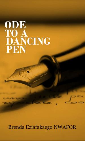 Cover of the book Ode To A Dancing Pen by Carson Gardner