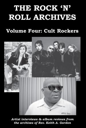 Book cover of The Rock 'n' Roll Archives, Volume Four: Cult Rockers