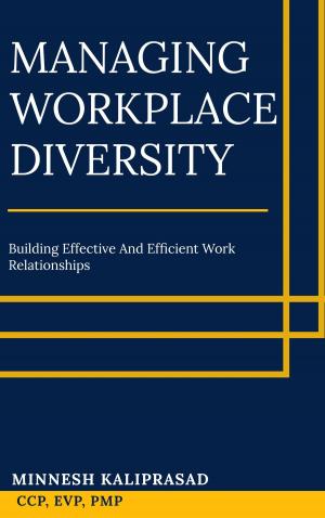 bigCover of the book Managing Workplace Diversity: Building Effective and Efficient Work Relationships by 