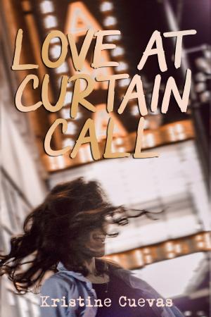 Cover of the book Love at Curtain Call by Dan Schwartz