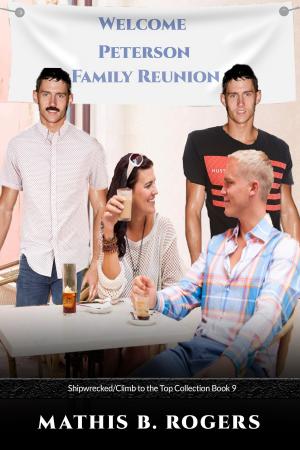 Cover of the book Family Reunion by Mathis B. Rogers