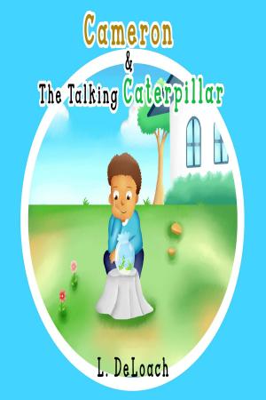Cover of the book Cameron and the Talking Caterpillar by Joan Larkin