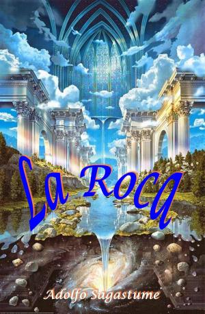 Cover of the book La Roca: El Héroe de Enirma 2 by Adolfo Sagastume