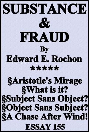 Cover of the book Substance & Fraud by Edward E. Rochon
