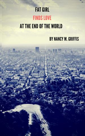 Cover of the book Fat Girl Finds Love At The End Of The World by Jason Bonet
