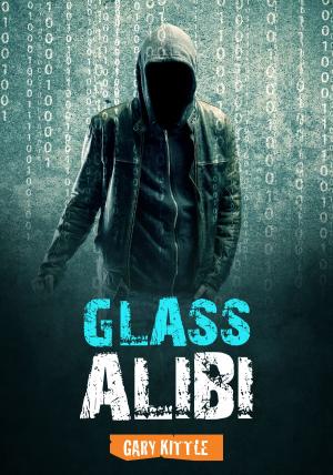 Cover of the book Glass Alibi by Dan Spencer
