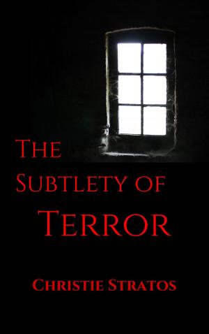 bigCover of the book The Subtlety of Terror by 