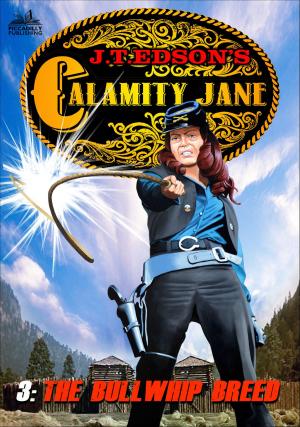 Book cover of Calamity Jane 3: The Bull Whip Breed