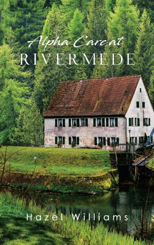 Cover of the book Alpha Care At Rivermede by Catherine Rayner