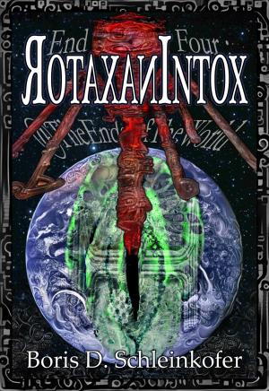Cover of the book End Four: RotaxanIntox by Yianna Yiannacou