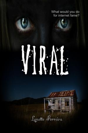 Cover of the book Viral by Lynette Ferreira