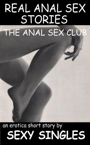 Book cover of Real Anal Sex Stories: Anal Sex Club