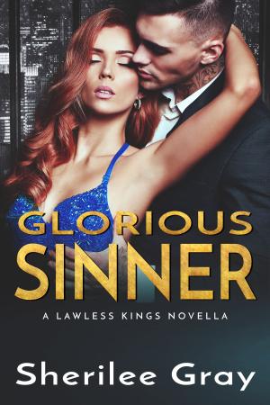 Book cover of Glorious Sinner (Lawless Kings, #4.5)