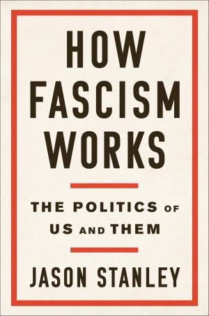 Cover of the book How Fascism Works by Clio Goodman, Adeena Sussman