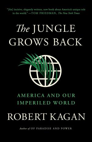 Cover of the book The Jungle Grows Back by Hanya Yanagihara