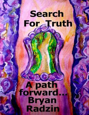 Book cover of Search For Truth: A Path Foward...
