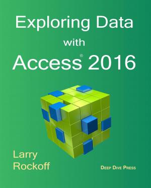 Cover of the book Exploring Data with Access 2016 by George Letton