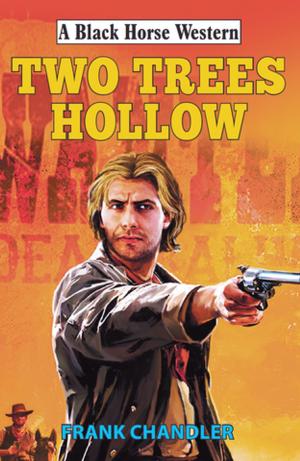 Cover of the book Two Trees Hollow by Will Black