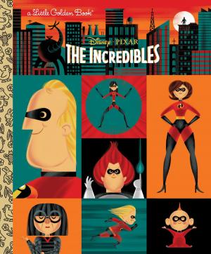 Cover of the book The Incredibles (Disney/Pixar The Incredibles) by Marjorie Weinman Sharmat, Mitchell Sharmat