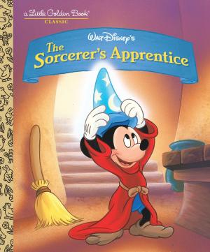 Cover of the book The Sorcerer's Apprentice (Disney Classic) by Hannah Voskuil