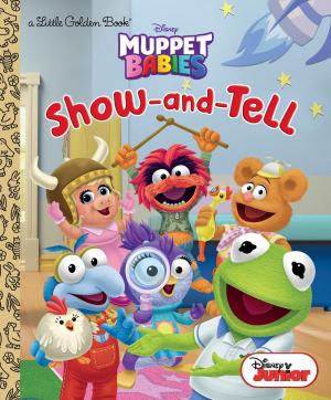 Cover of the book Show-and-Tell (Disney Muppet Babies) by Chris Grabenstein