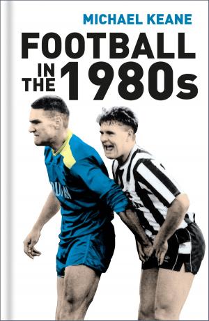 Book cover of Football in the 1980s