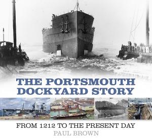 Cover of the book The Portsmouth Dockyard Story by Marianne Colloms, Dick Wiendling