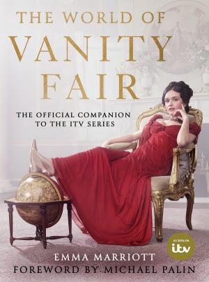 Cover of the book The World of Vanity Fair by Daphne du Maurier