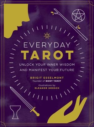 Cover of the book Everyday Tarot by Laurie Goldrich Wolf