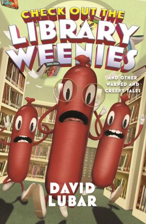 Cover of the book Check Out the Library Weenies by April Christofferson