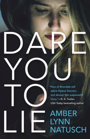 Cover of the book Dare You to Lie by Cat Adams