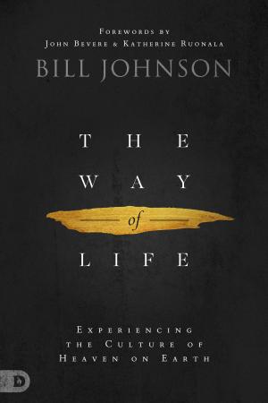 Cover of the book The Way of Life by Darren Wilson, Heidi Baker, Rolland Baker, Phillip Mantofa, Robby Dawkins, Will Hart, Mattheus Van Der Steen
