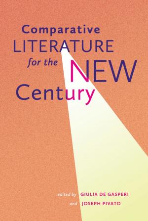 Cover of the book Comparative Literature for the New Century by Miranda Campbell