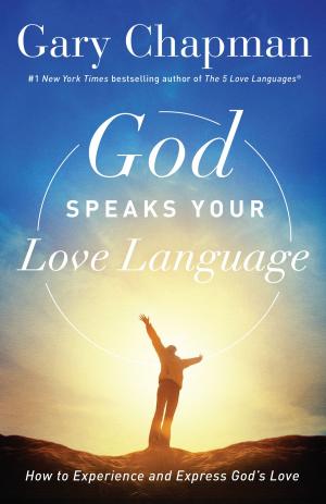 Cover of the book God Speaks Your Love Language by John MacArthur