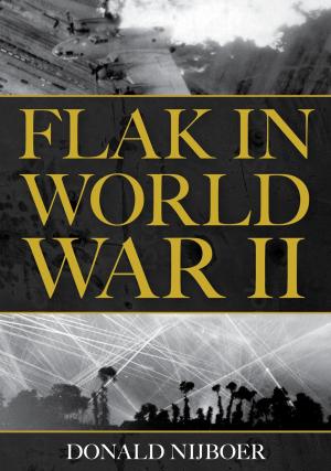 Cover of the book Flak in World War II by Richard Lawrence Miller