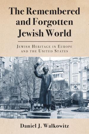 Book cover of The Remembered and Forgotten Jewish World