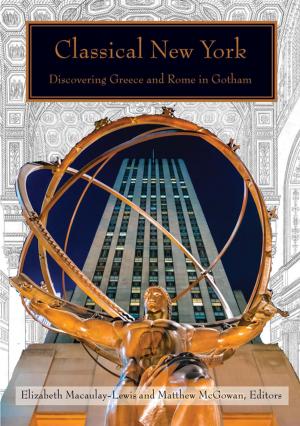 Cover of the book Classical New York by Ryan W. Keating