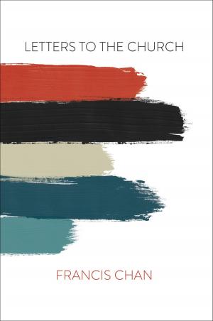 Cover of the book Letters to the Church by Paul Baloche
