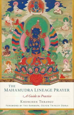 Cover of the book The Mahamudra Lineage Prayer by Inazo Nitobe, Sean Michael Wilson