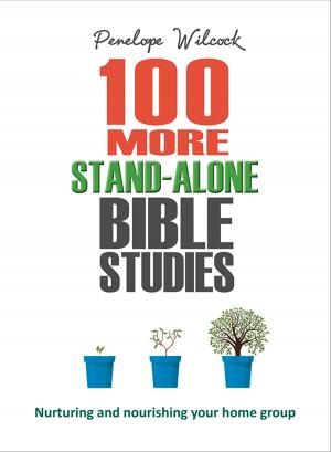 Cover of the book 100 More Stand-Alone Bible Studies by Gavin Calver, Anne Calver
