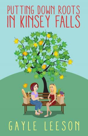 Cover of the book Putting Down Roots in Kinsey Falls by Jen Meyers