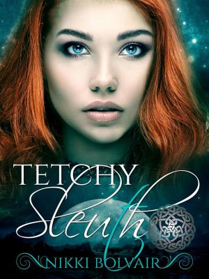Book cover of Tetchy Sleuth